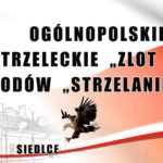XVII Ogólnopolskie Zawody Strzeleckie „Zlot Orlików” / Finał Zawodów „Strzelanie w Sieci” 21-24.03.2024